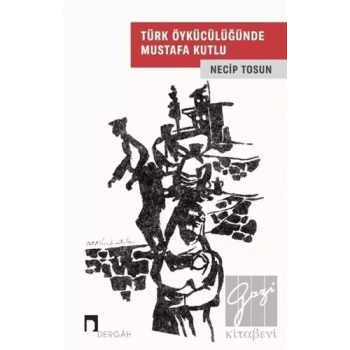 Türk Öykücülüğünde Mustafa Kutlu