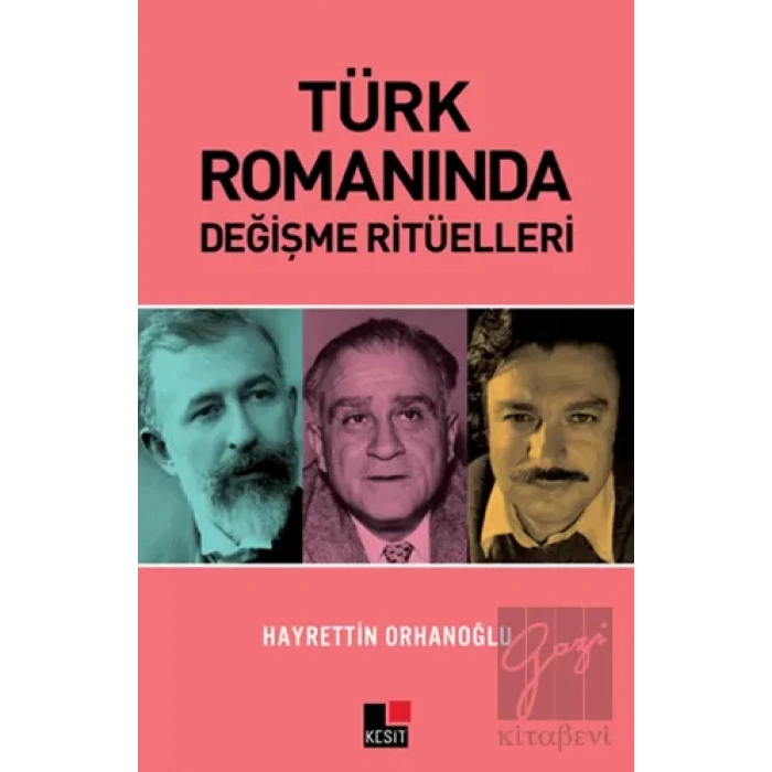 Türk Romanında Değişme Ritüelleri