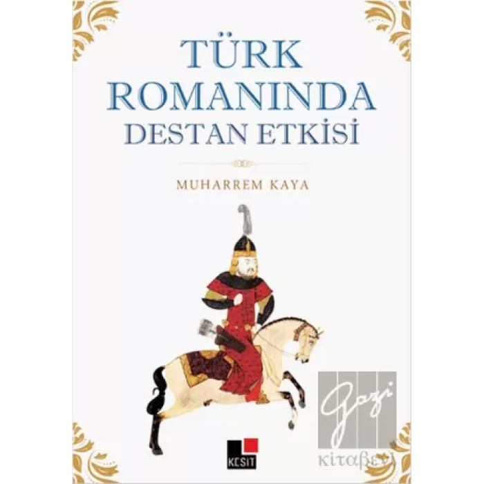 Türk Romanında Destan Etkisi