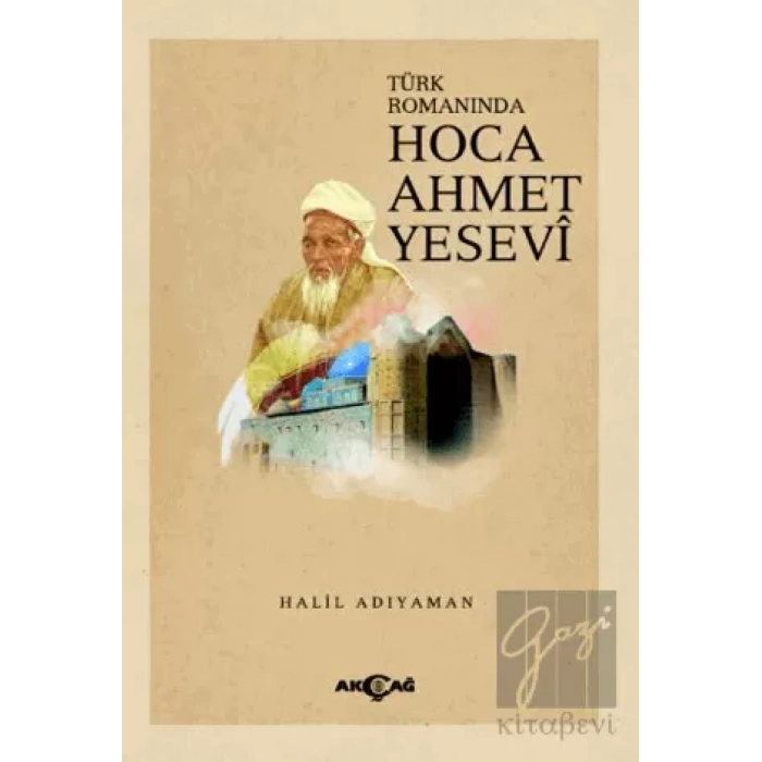 Türk Romanında Hoca Ahmet Yesevi