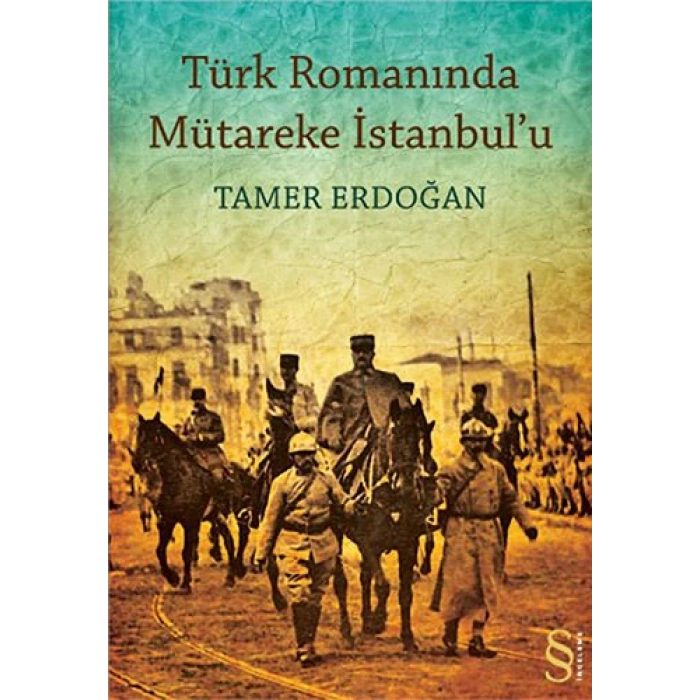 Türk Romanında Mütakere İstanbulu