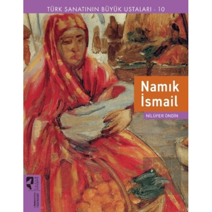 Türk Sanatının Büyük Ustaları 10 Namık İsmail