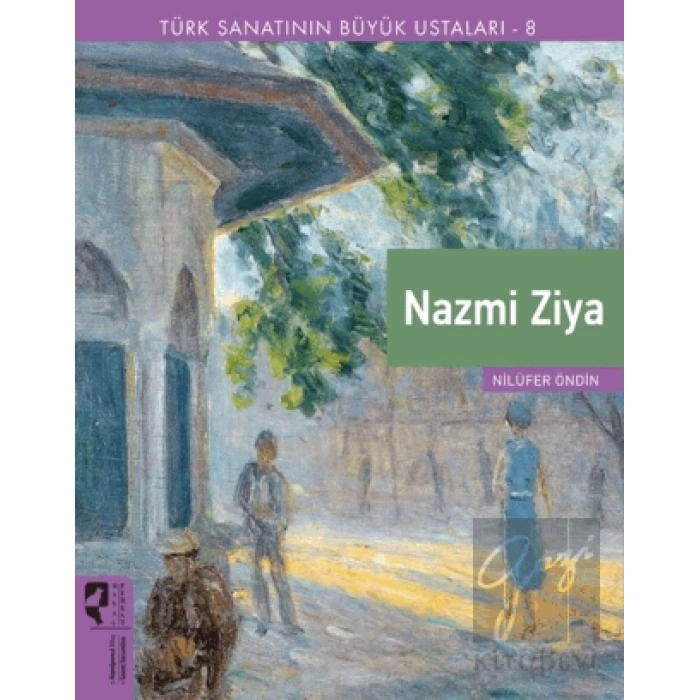 Türk Sanatının Büyük Ustaları 8 Nazmi Ziya