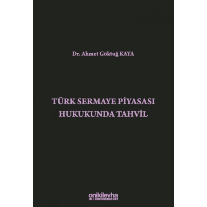 Türk Sermaye Piyasası Hukukunda Tahvil