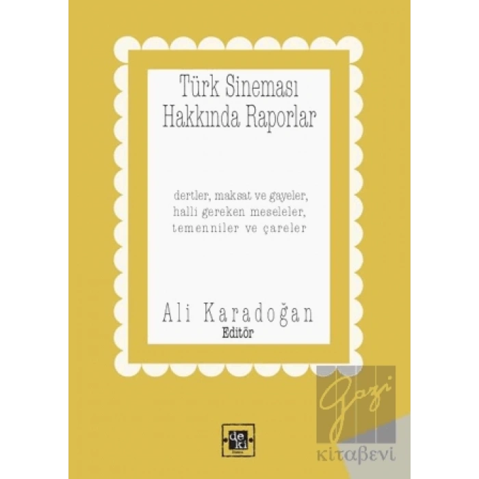 Türk Sineması Hakkında Raporlar