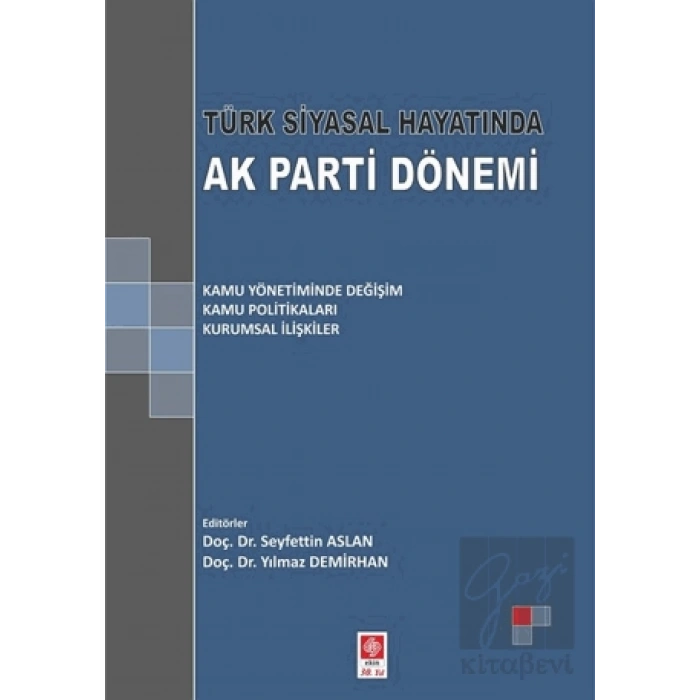 Türk Siyasal Hayatında Ak Parti Dönemi