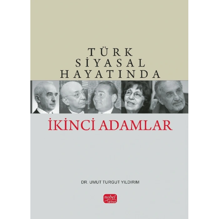 Türk Siyasal Hayatında İkinci Adamlar