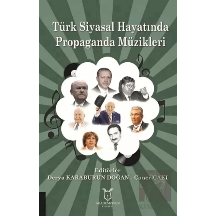 Türk Siyasal Hayatında Propaganda Müzikleri