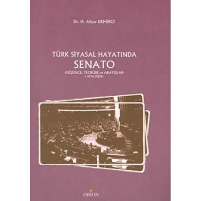 Türk Siyasal Hayatında Senato