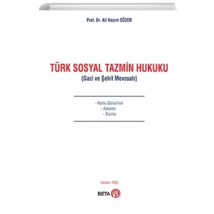 Türk Sosyal Tazmin Hukuku (Gazi ve Şehit Mevzuatı)