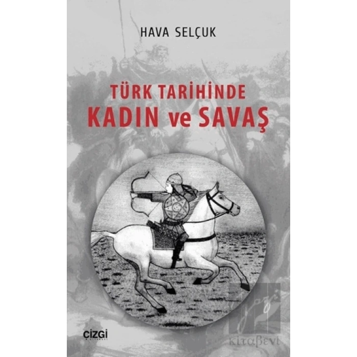 Türk Tarihinde Kadın ve Savaş