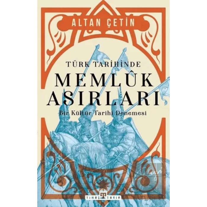 Türk Tarihinde Memluk Asırları