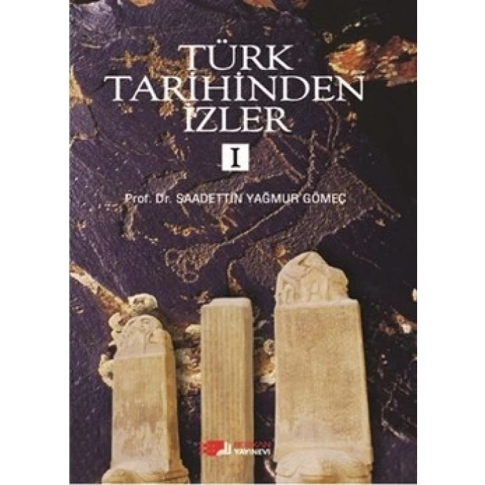 Türk Tarihinden İzler - 1