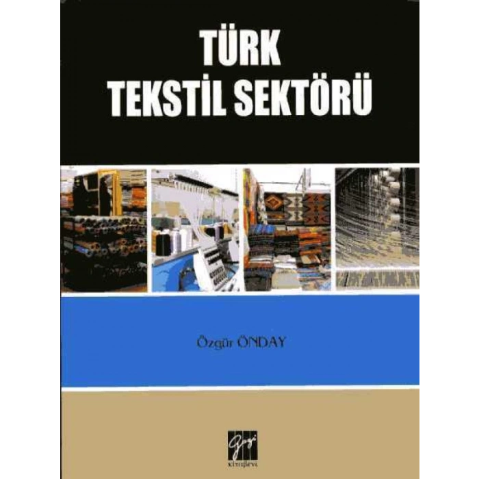 Türk Tekstil Sektörü - Özgür Önday