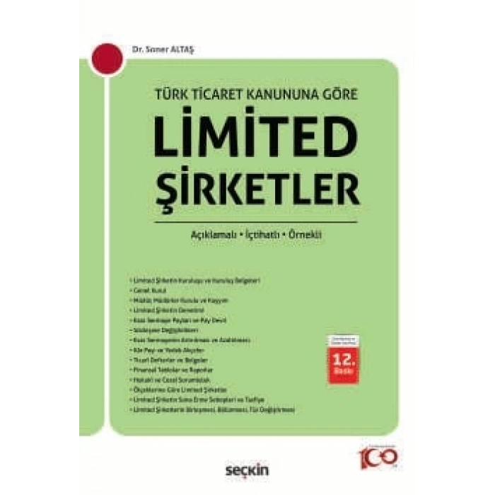 Türk Ticaret Kanunu'na GöreLimited Şirketler Açıklamalı – İçtihatlı – Örnekli