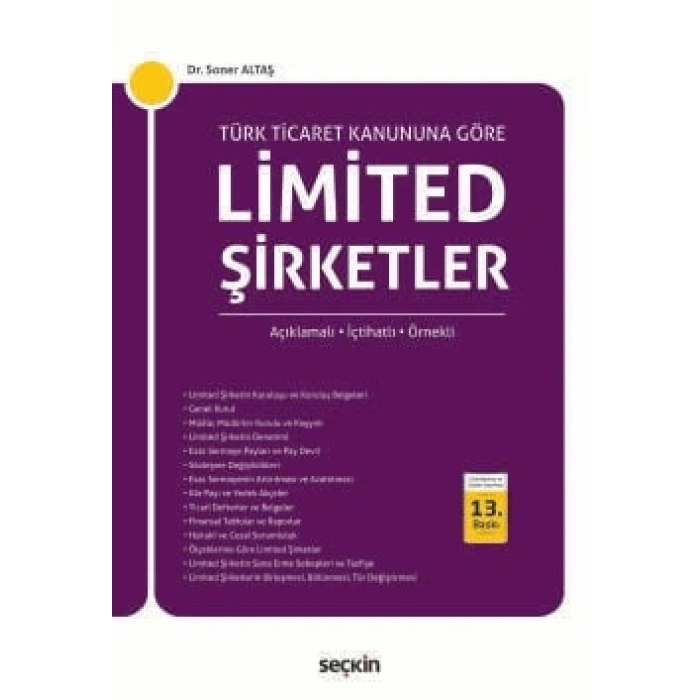 Türk Ticaret Kanunu'na GöreLimited Şirketler Açıklamalı – İçtihatlı – Örnekli