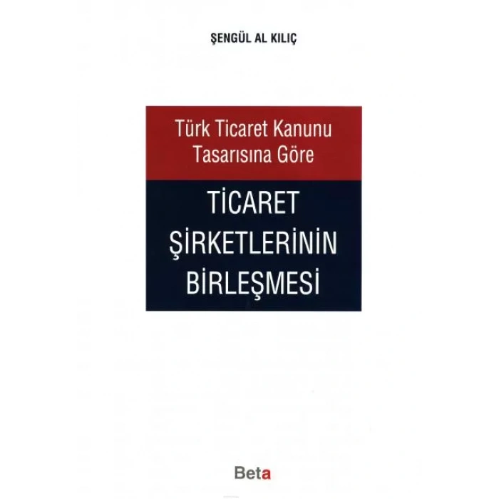 Türk Ticaret Kanunu Tasarısına Göre Ticaret