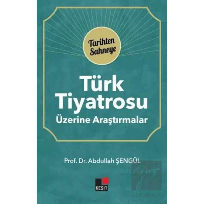 Türk Tiyatrosu Üzerine Araştırmalar