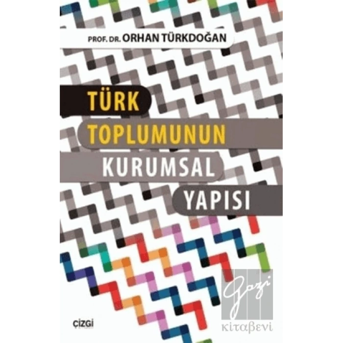 Türk Toplumunun Kurumsal Yapısı