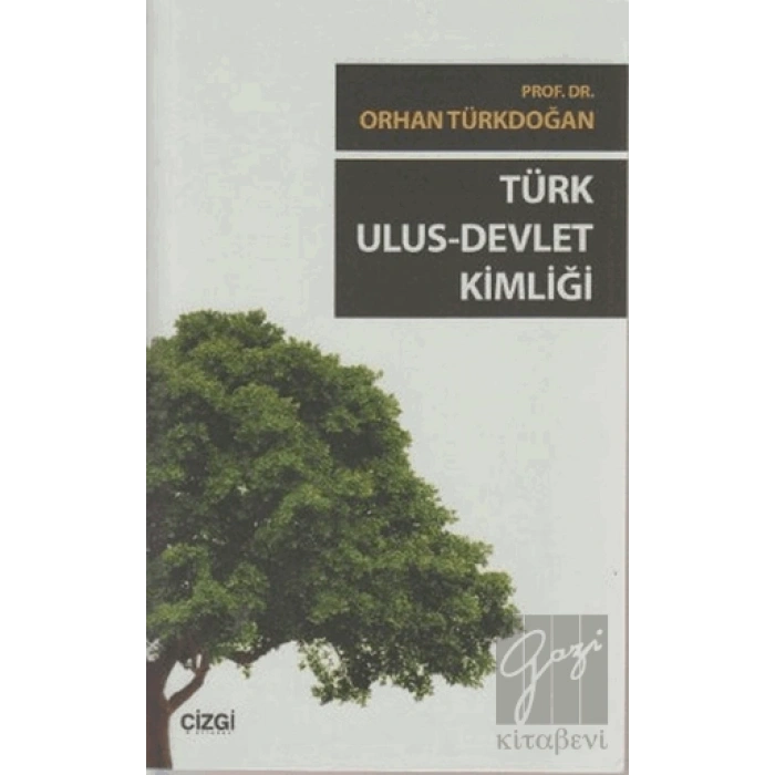 Türk Ulus - Devlet Kimliği