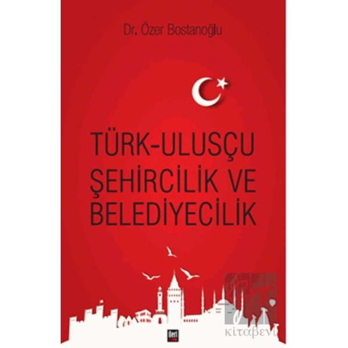 Türk Ulusçu Şehircilik ve Belediyecilik