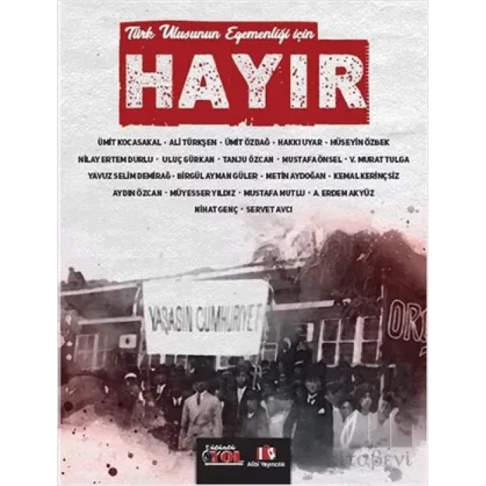 Türk Ulusunun Egemenliği İçin Hayır