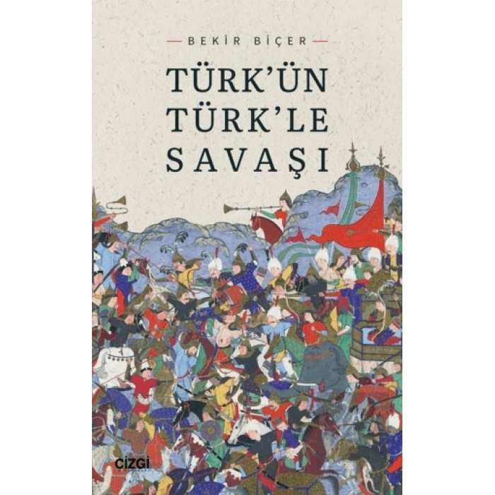 Türkün Türkle Savaşı