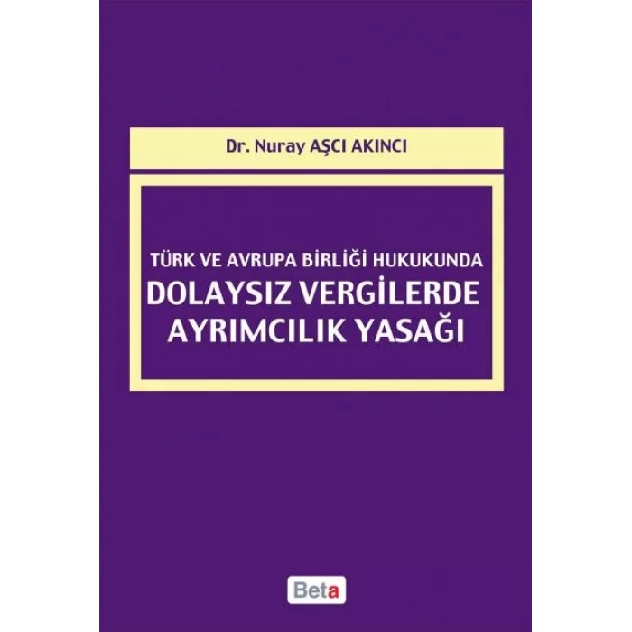 Türk ve Avrupa Birliği Hukukunda Dolaysız