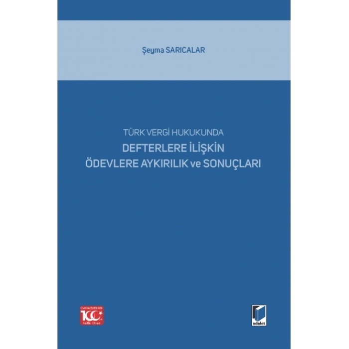 Türk Vergi Hukukunda Defterlere İlişkin Ödevlere Aykırılık ve Sonuçları