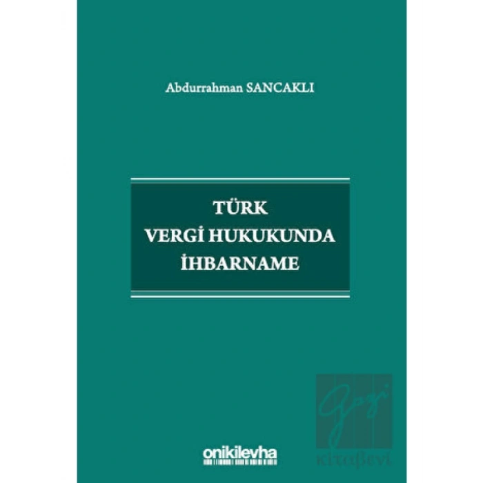 Türk Vergi Hukukunda İhbarname