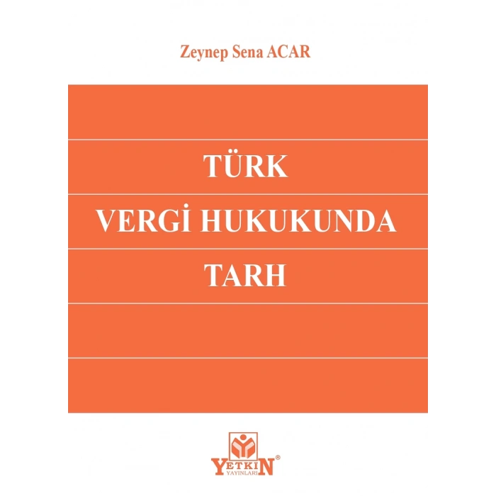 Türk Vergi Hukukunda Tarh