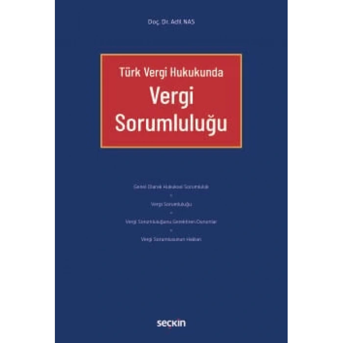 Türk Vergi HukukundaVergi Sorumluluğu