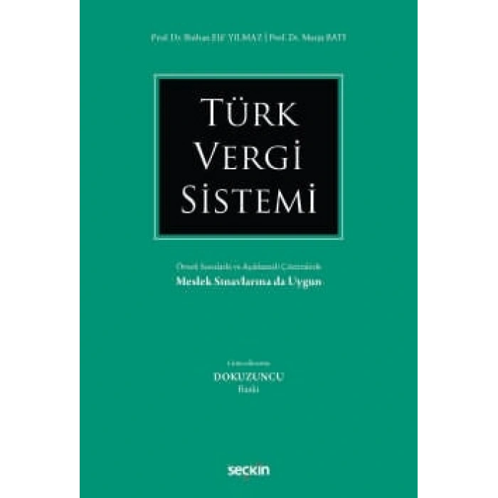 Türk Vergi Sistemi Örnek Sorularla ve Açıklamalı Çözümlerle