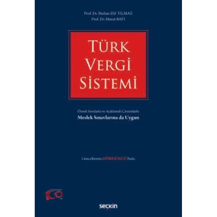 Türk Vergi Sistemi Örnek Sorularla ve Açıklamalı Çözümlerle