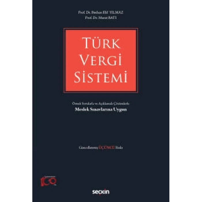 Türk Vergi Sistemi Örnek Sorularla ve Açıklamalı Çözümlerle