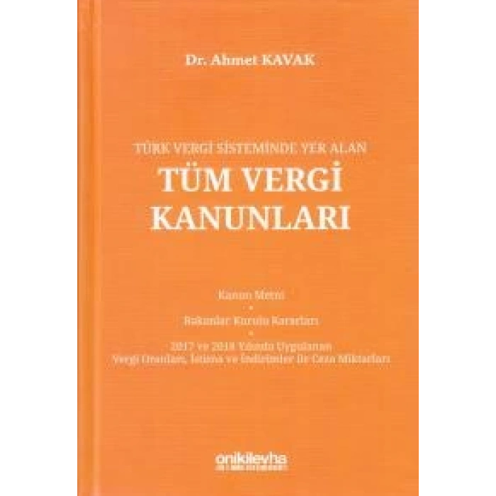 Türk Vergi Sisteminde Yer Alan Tüm Vergi Kanunları