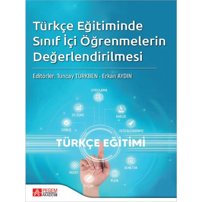 Türkçe Eğitimde Sınıf İçi Öğrenmelerin Değerlendirilmesi