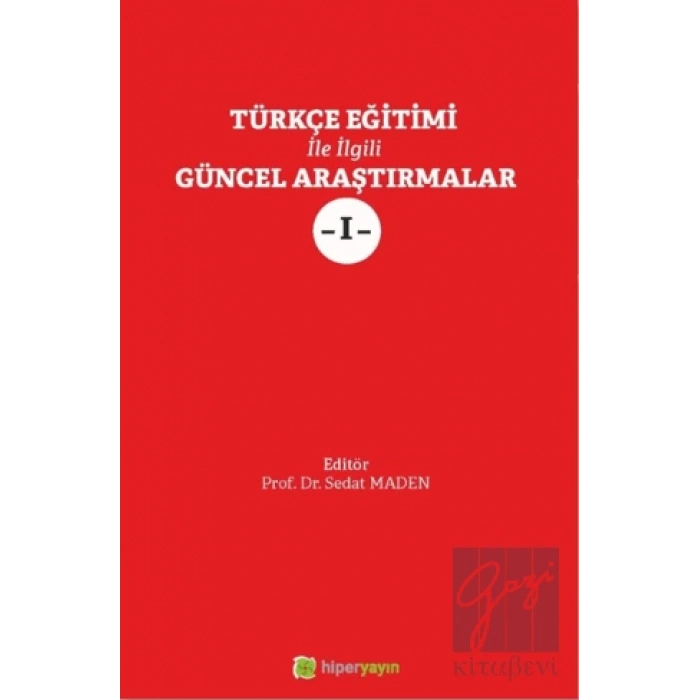 Türkçe Eğitimi İle İlgili Güncel Araştırmalar 1