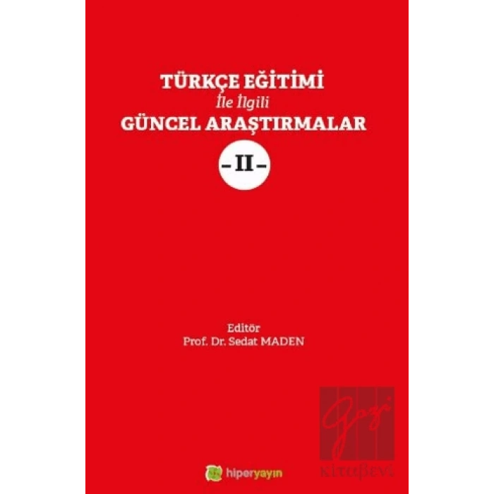 Türkçe Eğitimi İle İlgili Güncel Araştırmalar 2