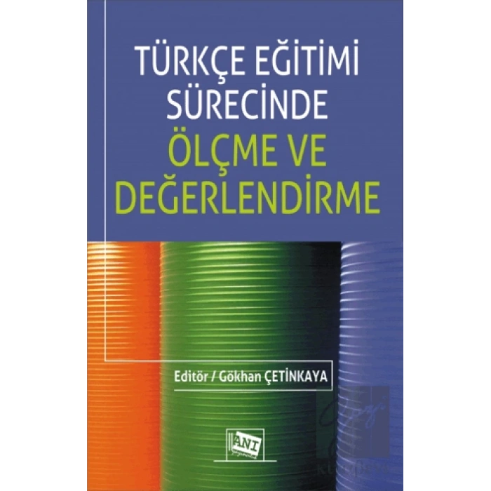 Türkçe Eğitimi Sürecinde Ölçme ve Değerlendirme