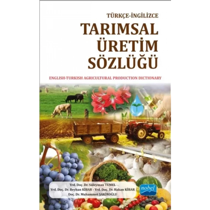 Türkçe-İngilizce Tarımsal Üretim Sözlüğü