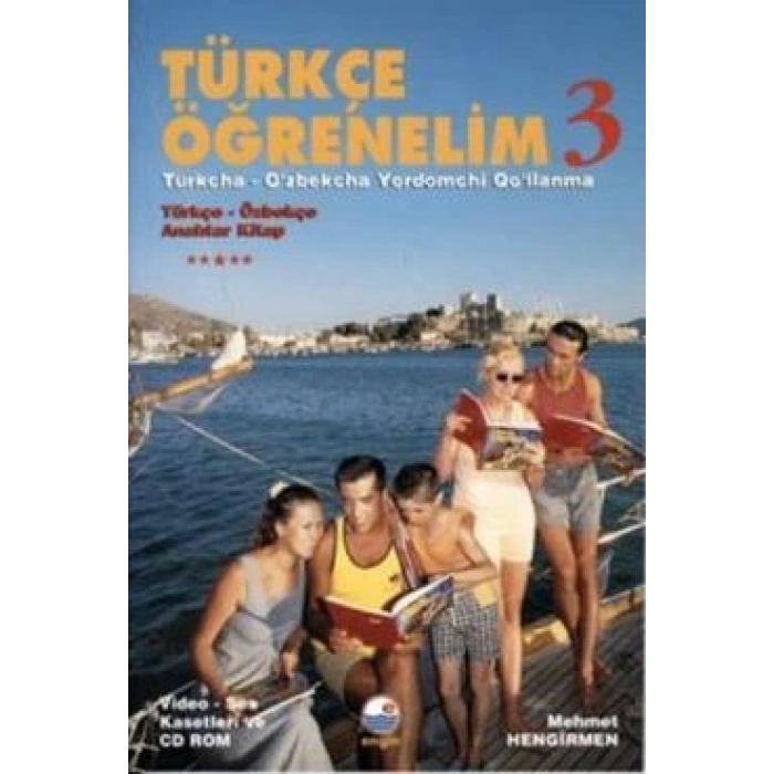 Türkçe Öğrenelim 3 / Türkçe - Özbekçe Anahtar Kitap