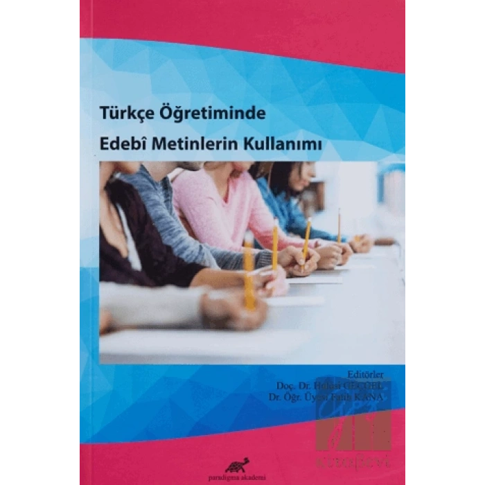 Türkçe Öğretiminde Edebi Metinlerin Kullanımı
