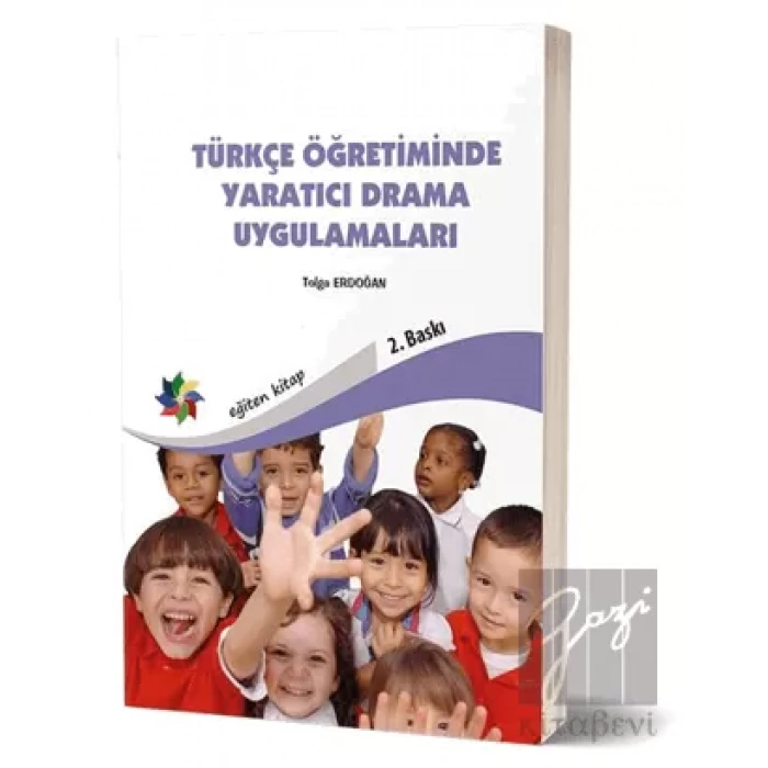 Türkçe Öğretiminde Yaratıcı Drama Uygulamaları
