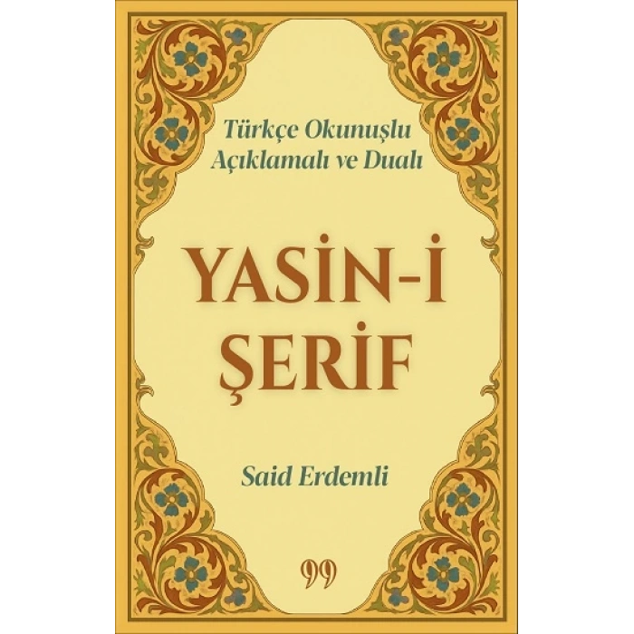 Türkçe Okunuşlu, Açıklamalı ve Dualı Yasin-i Şerif (Cep Boy)