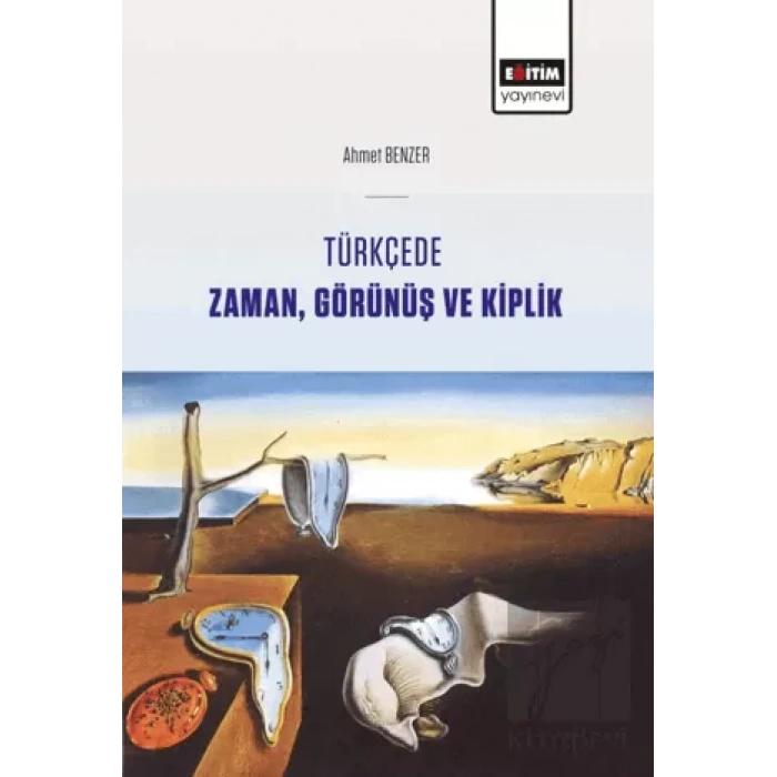 Türkçede Zaman, Görünüş ve Kiplik