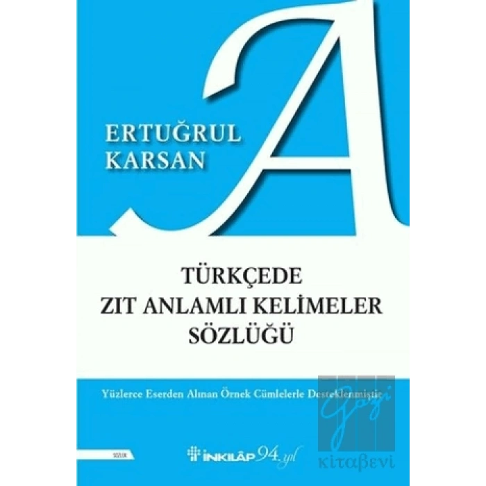 Türkçede Zıt Anlamlı Kelimeler Sözlüğü