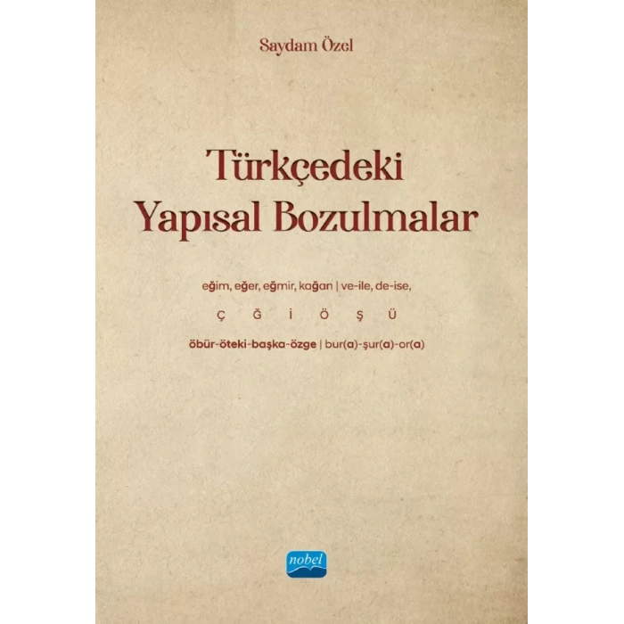 Türkçedeki Yapısal Bozulmalar