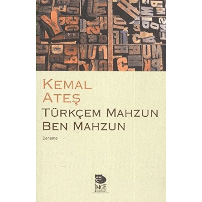 Türkçem Mahzun Ben Mahzun