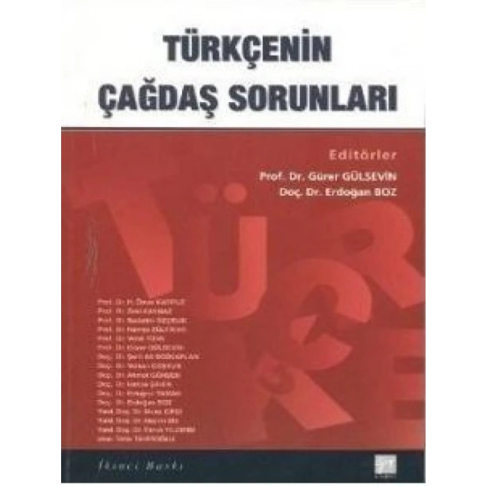 Türkçenin Çağdaş Sorunları - Erdoğan Boz, Gürer Gülsevin